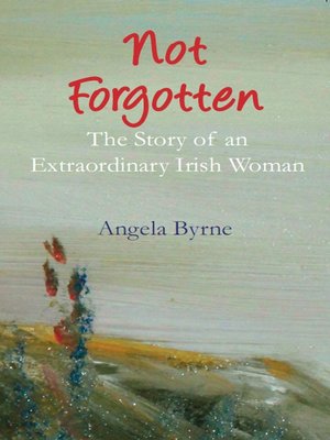 cover image of Not Forgotten